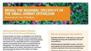 PneumaCult™-ALI-S Medium: Model the Regional Specificity of the Small Airway