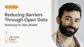 “Reducing Barriers Through Open Data” Featuring Dr. Alex Shalek