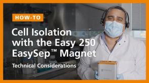 Cell Isolation with the Easy 250 EasySep™ Magnet