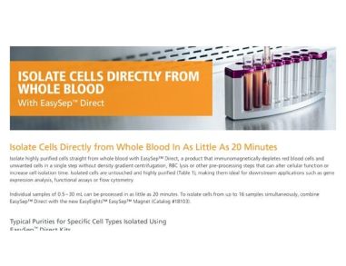 EasySep™ Direct: Cell Isolation from Whole Blood in 20 Minutes