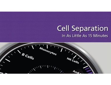 Ready Sep Go - Cell Separation in As Little As 15 Minutes