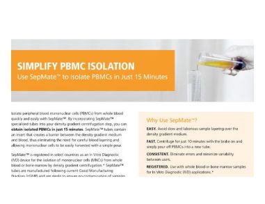 SepMate™ Hassle-Free PBMCs in Just 15 Minutes