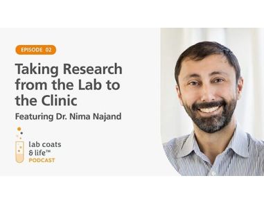 “Taking Research from the Lab to the Clinic” Featuring Dr. Nima Najand