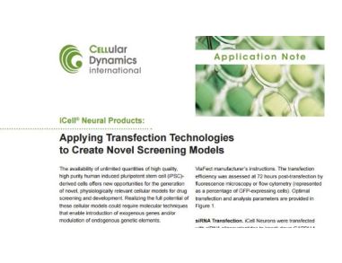 iCell&reg; Neural Products: Applying Transfection Technologies to Create Novel Screening Models