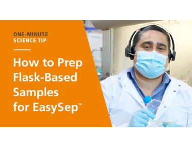 How to Prep Flask-Based Samples for EasySep™