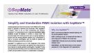 SepMate&trade; Hassle-Free PBMC in Just 15 Minutes (Australia, Europe, and Rest of World)