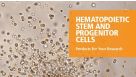 Hematopoietic Stem and Progenitor Cells - Products for Your Research